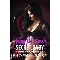Having My Boss's Secret Baby: an office romance erotica tale (Erotic Pregnant Shorts) Having My Boss's Secret Baby: an office romance erotica tale (Erotic Pregnant Shorts) Kindle