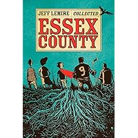 The Collected Essex County The Collected Essex County Paperback Kindle Hardcover
