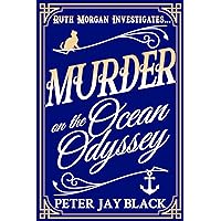 Murder on the Ocean Odyssey: Ruth Morgan Prequel (Ruth Morgan Mystery Series)