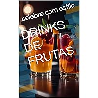 DRINKS DE FRUTAS (Portuguese Edition)