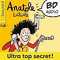 Anatole Latuile - Ultra top secret !: Anatole Latuile 5 Anatole Latuile - Ultra top secret !: Anatole Latuile 5 Kindle Audible Audiobook Paperback