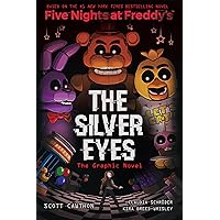 The Silver Eyes: Five Nights at Freddy’s (Five Nights at Freddy’s Graphic Novel #1) (Five Nights at Freddy's Graphic Novels)