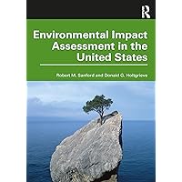 Environmental Impact Assessment in the United States Environmental Impact Assessment in the United States Paperback Kindle Hardcover