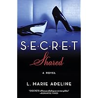 SECRET Shared: A SECRET Novel (Secret Trilogy Book 2)