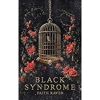 Black Syndrome: A Dark Romance Black Syndrome: A Dark Romance Kindle Paperback
