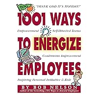 1001 Ways to Energize Employees 1001 Ways to Energize Employees Paperback Kindle Audible Audiobook Audio CD