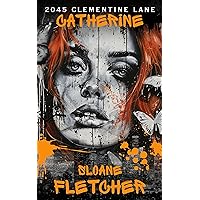 2045 Clementine Lane: Catherine 2045 Clementine Lane: Catherine Kindle Paperback