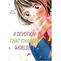 A Devotion That Changes Worlds Vol. 1