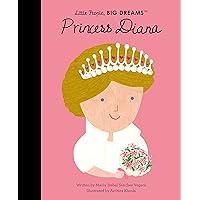Princess Diana (Little People, BIG DREAMS, 98) Princess Diana (Little People, BIG DREAMS, 98) Hardcover Kindle