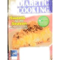Diabetic Cooking, Volume 1, Number 72, 2010: Sweets for the Season