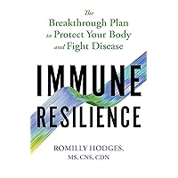 Immune Resilience: The Breakthrough Plan to Protect Your Body and Fight Disease Immune Resilience: The Breakthrough Plan to Protect Your Body and Fight Disease Paperback Kindle Audible Audiobook Hardcover