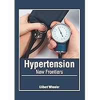 Hypertension: New Frontiers