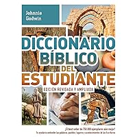 Diccionario bíblico del estudiante -> Edición revisada y ampliada: ¡El best seller de 750.000 ejemplares aún mejor! / Te ayudará a entender las ... de las Escrituras (Spanish Edition) Diccionario bíblico del estudiante -> Edición revisada y ampliada: ¡El best seller de 750.000 ejemplares aún mejor! / Te ayudará a entender las ... de las Escrituras (Spanish Edition) Paperback