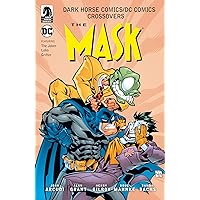 Dark Horse Comics/DC Comics: Mask Dark Horse Comics/DC Comics: Mask Paperback Kindle