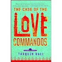 The Case of the Love Commandos: From the Files of Vish Puri, India's Most Private Investigator (A Vish Puri mystery Book 4) The Case of the Love Commandos: From the Files of Vish Puri, India's Most Private Investigator (A Vish Puri mystery Book 4) Kindle Audible Audiobook Paperback Hardcover Audio CD
