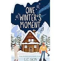 One Winter's Moment: A One Winter's Kiss Short Story (Beautiful Nightmare) One Winter's Moment: A One Winter's Kiss Short Story (Beautiful Nightmare) Kindle