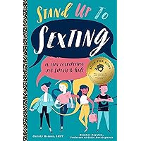 Stand Up to Sexting: An Open Conversation for Parents and Tweens Stand Up to Sexting: An Open Conversation for Parents and Tweens Paperback