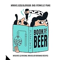 Mikkeller's Book of Beer Mikkeller's Book of Beer Hardcover Kindle