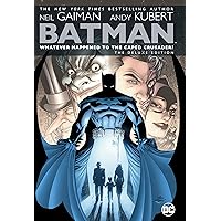 Batman: Whatever Happened to the Caped Crusader? Batman: Whatever Happened to the Caped Crusader? Hardcover Kindle