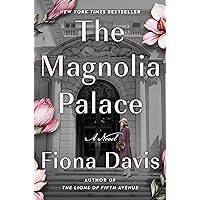The Magnolia Palace: A Novel The Magnolia Palace: A Novel Kindle Paperback Audible Audiobook Hardcover
