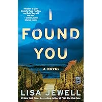 I Found You: A Novel I Found You: A Novel Paperback Kindle Audible Audiobook Hardcover Mass Market Paperback Preloaded Digital Audio Player