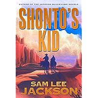 Shonto's Kid (Shonto's Kid Series Book 1)