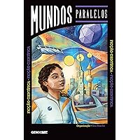 Mundos Paralelos: Ficção Científica (Portuguese Edition)