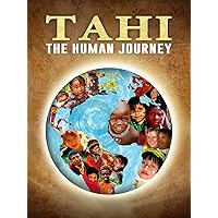 Tahi: The Human Journey