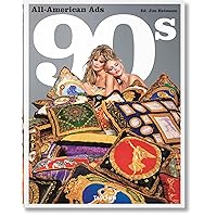 All-American Ads of the 90s All-American Ads of the 90s Hardcover