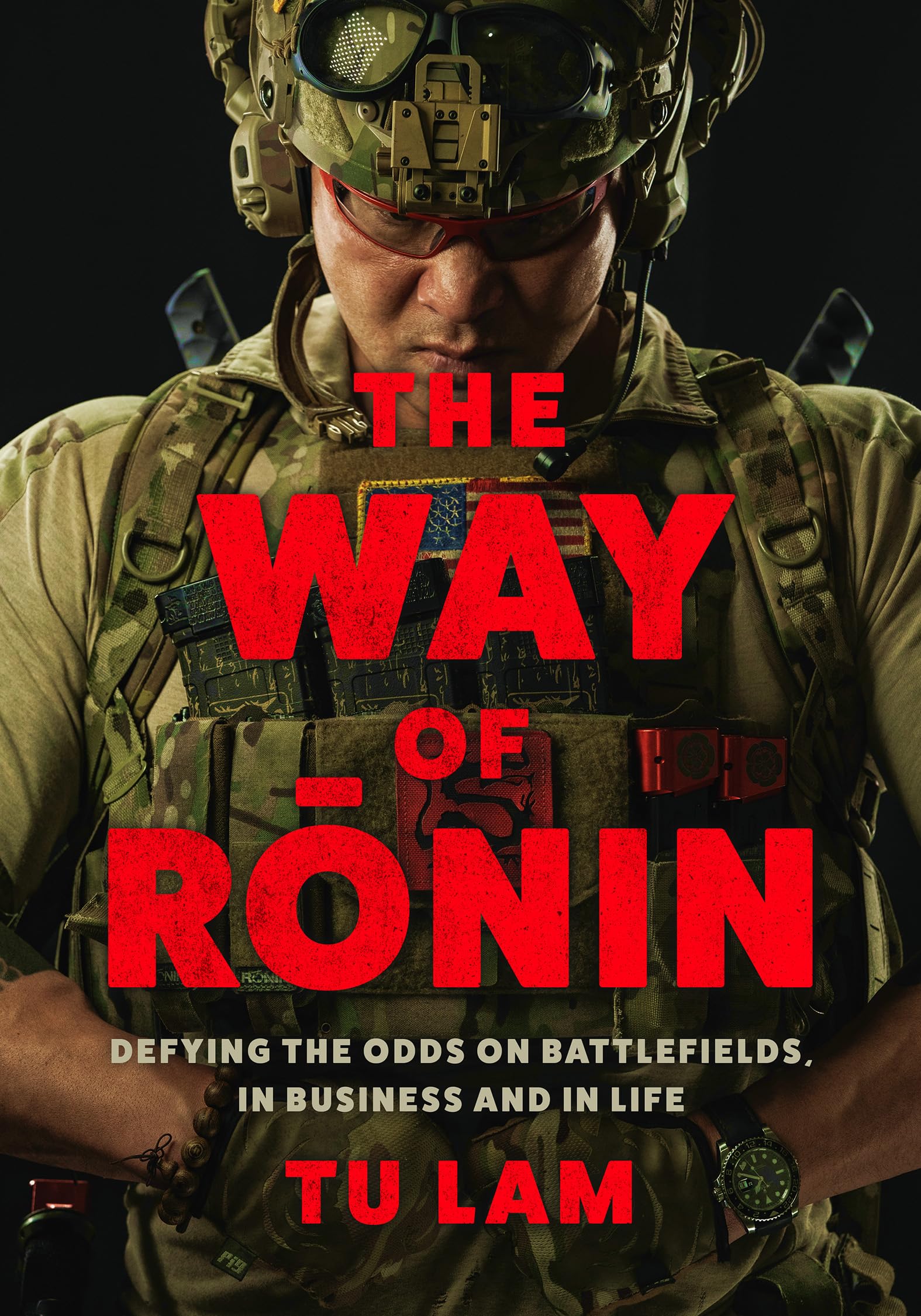 The Way of Ronin: Defying the Odds on Battlefields, in Business and in Life