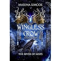 Wingless Crow: Complete Duet Wingless Crow: Complete Duet Kindle Hardcover