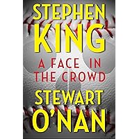 A Face in the Crowd (Kindle Single)