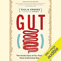 Gut: The Inside Story of Our Body's Most Underrated Organ Gut: The Inside Story of Our Body's Most Underrated Organ Audible Audiobook Hardcover Paperback MP3 CD