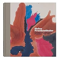 Helen Frankenthaler: Composing with Color: Paintings 1962-1963 Helen Frankenthaler: Composing with Color: Paintings 1962-1963 Hardcover