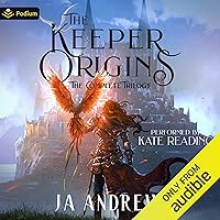 The Keeper Origins: The Complete Trilogy: Book 1-3 The Keeper Origins: The Complete Trilogy: Book 1-3 Audible Audiobook Kindle