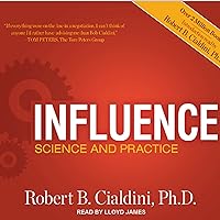 Influence: Science and Practice, ePub, 5th Edition Influence: Science and Practice, ePub, 5th Edition Audible Audiobook Paperback Audio CD