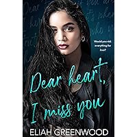 Dear Heart, I Miss You : Everything But You Duet, Book 2 (Silver Springs) Dear Heart, I Miss You : Everything But You Duet, Book 2 (Silver Springs) Kindle Audible Audiobook Paperback Audio CD