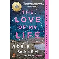 The Love of My Life: A GMA Book Club Pick (A Novel) The Love of My Life: A GMA Book Club Pick (A Novel) Paperback Kindle Audible Audiobook Hardcover