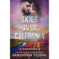 Skies Over Caledonia: A Small Town Marriage of Convenience Romance (The Highlands Series Book 4) Skies Over Caledonia: A Small Town Marriage of Convenience Romance (The Highlands Series Book 4) Kindle Paperback