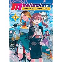 Magilumiere Magical Girls Inc., Vol. 1 (1) Magilumiere Magical Girls Inc., Vol. 1 (1) Paperback Kindle