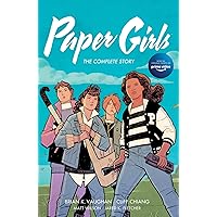 Paper Girls: The Complete Story Paper Girls: The Complete Story Paperback Kindle