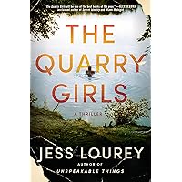 The Quarry Girls: A Thriller The Quarry Girls: A Thriller Paperback Audible Audiobook Kindle Audio CD