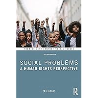 Social Problems (Framing 21st Century Social Issues) Social Problems (Framing 21st Century Social Issues) Paperback eTextbook Hardcover