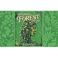 Mother Forest and Her Gifts Mother Forest and Her Gifts Kindle