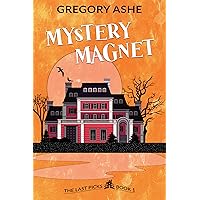 Mystery Magnet (The Last Picks Book 1) Mystery Magnet (The Last Picks Book 1) Kindle Paperback