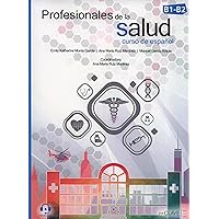 Profesionales de la salud (B1-B2) (Spanish Edition)