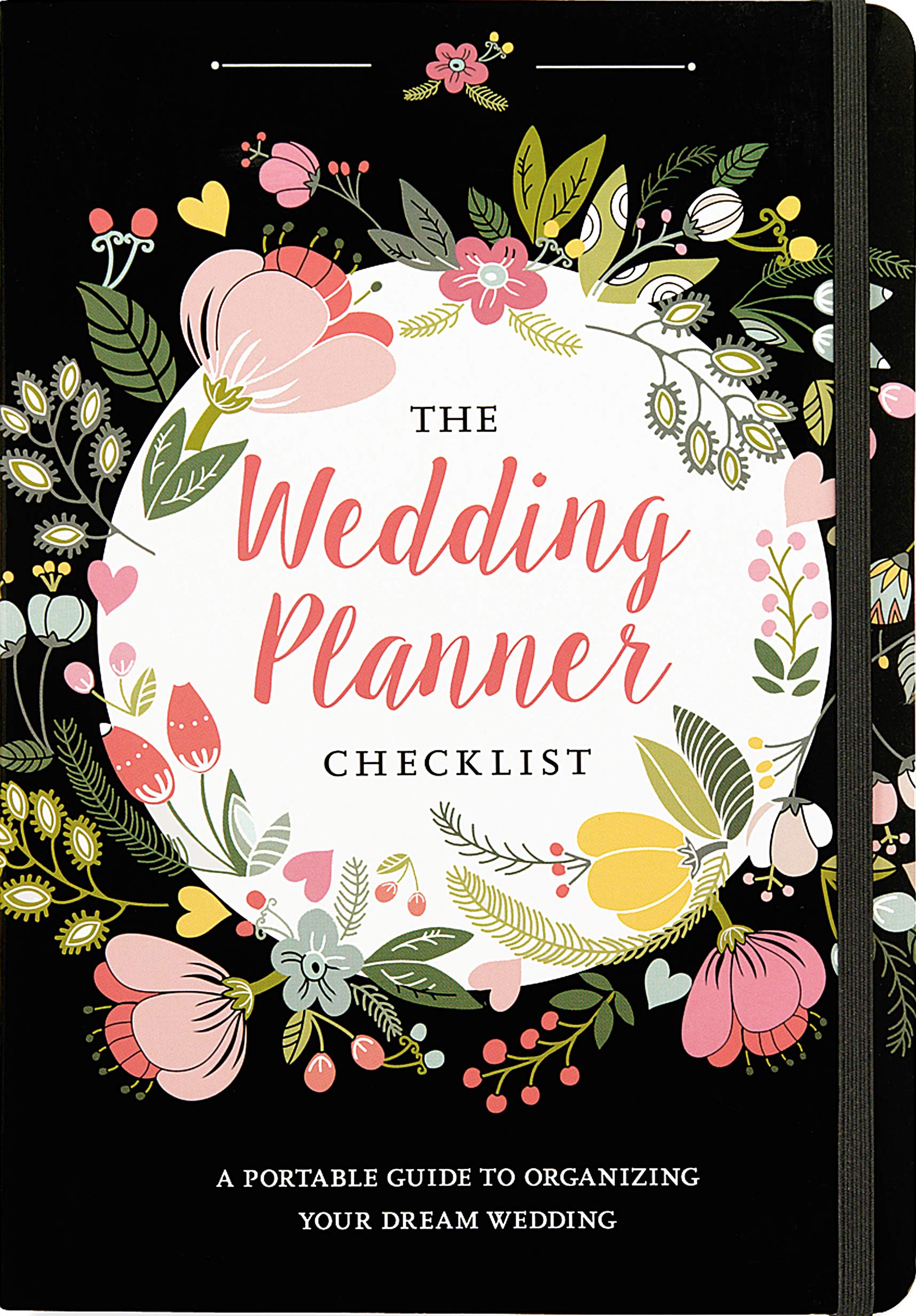 The Wedding Planner Checklist: A Portable Guide to Organizing Your Dream Wedding