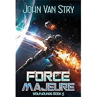 Force Majeure: Wolfhounds - Book Three Force Majeure: Wolfhounds - Book Three Kindle