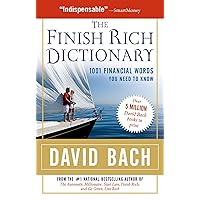 The Finish Rich Dictionary: 1001 Financial Words You Need to Know The Finish Rich Dictionary: 1001 Financial Words You Need to Know Paperback