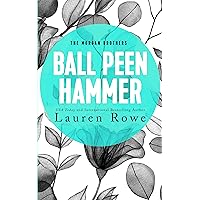 Ball Peen Hammer (The Morgan Brothers Book 3)
